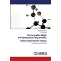 Processable High Performance Polyamides (Paperback) T56364